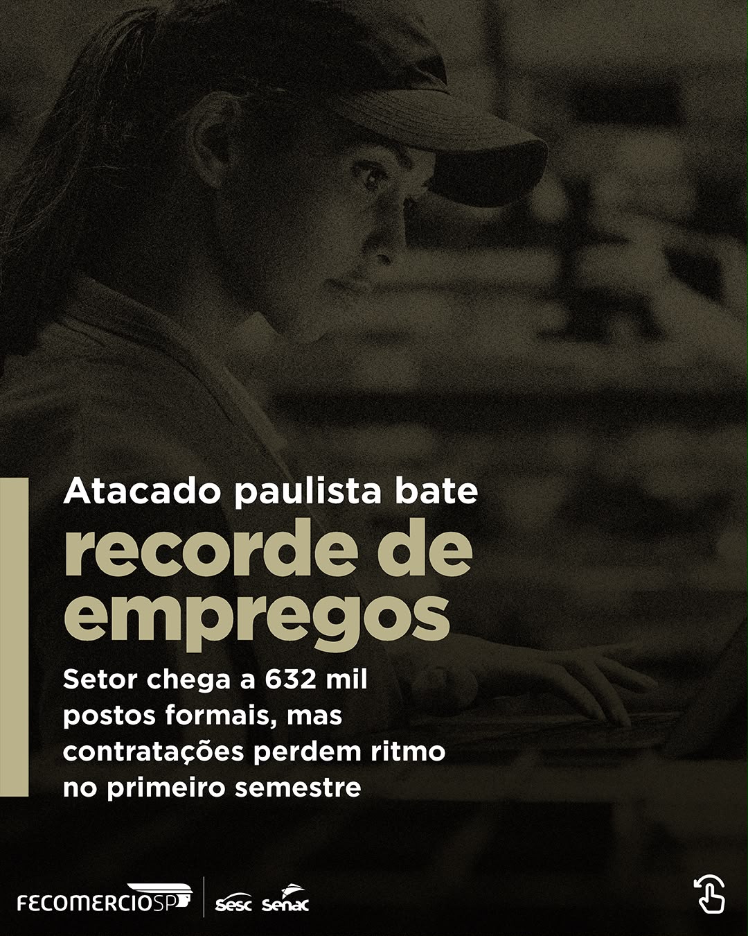📊 O comércio atacadista paulista nunca empregou tanta gente — mas o ritmo de novas contratações mudou.