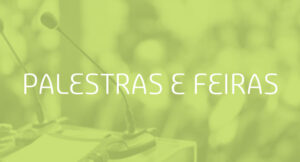 Palestras e Feiras