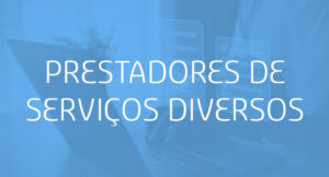 Prestadores de Serviços Diversos